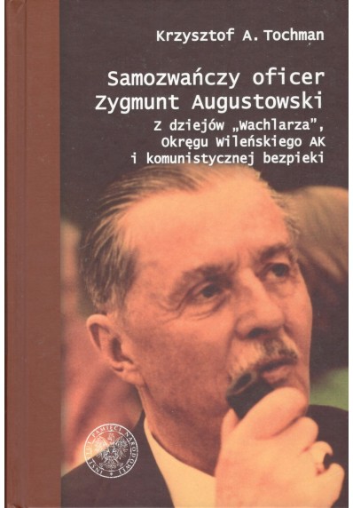 Samozwańczy oficer Zygmunt Augustowski