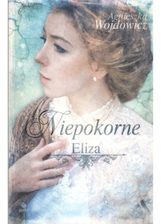 NIEPOKORNE ELIZA