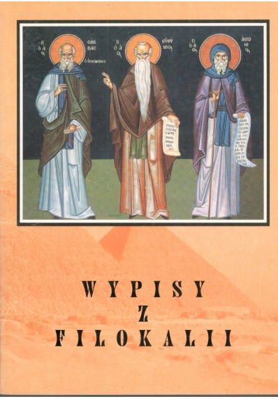 WYPISY Z FILOKALII - TOM 1