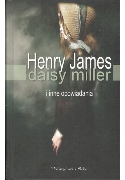 DAISY MILLER I INNE OPOWIADANIA