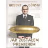 JAK ZOSTAŁEM PREMIEREM