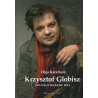 KRZYSZTOF GLOBISZ. NOTATKI O SKUBANIU ROLI