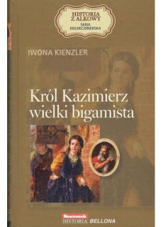 KRÓL KAZIMIERZ. WIELKI...