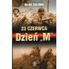 23 CZERWCA - DZIEŃ "M"