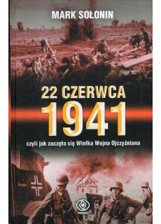 22 CZERWCA 1941 CZYLI JAK...