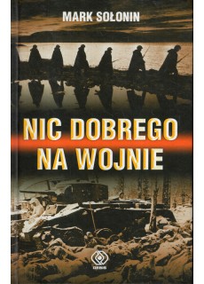 NIC DOBREGO NA WOJNIE