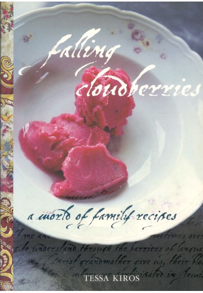 FALLING CLOUDBERRIES: A WORLD OF FAMILY RECIPES