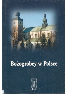 BOŻOGROBCY W POLSCE