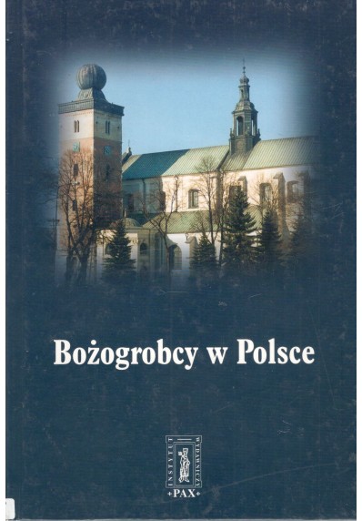 BOŻOGROBCY W POLSCE