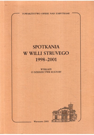 SPOTKANIA W WILLI STRUVEGO 1998-2001