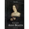 ŻYCIE I ŚMIERĆ ANNY BOLEYN