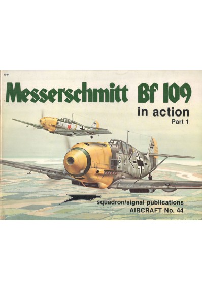 MESSERSCHMITT BF 109 (IN ACTION) PART 1