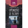 OPOWIEŚCI ZE ŚCIANY