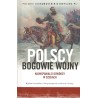 POLSCY BOGOWIE WOJNY. NAJWSPANIALSI DOWÓDCY W DZIEJACH