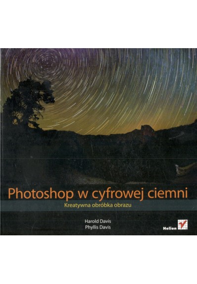 PHOTOSHOP W CYFROWEJ CIEMNI