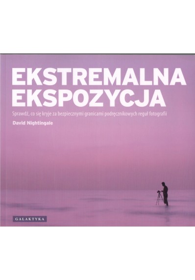 EKSTREMALNA EKSPOZYCJA