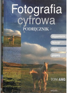 FOTOGRAFIA CYFROWA - PODRĘCZNIK