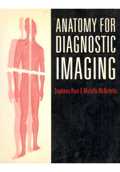 ANATOMY FOR DIAGNOSTIC IMAGING