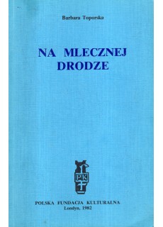 NA MLECZNEJ DRODZE