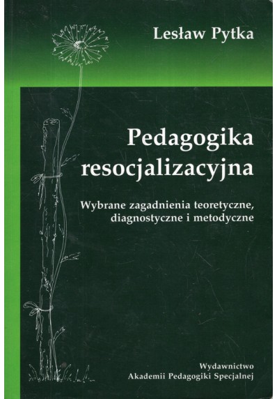 PEDAGOGIKA RESOCJALIZACYJNA