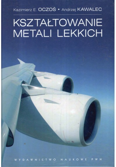 KSZTAŁTOWANIE METALI LEKKICH