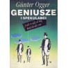 GENIUSZE I SPEKULANCI - JAK SIĘ RODZIŁ KAPITALIZM