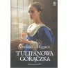 TULIPANOWA GORĄCZKA