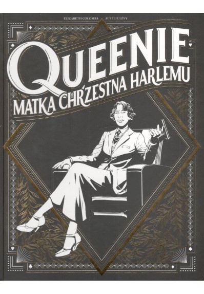 Queenie. Matka chrzestna Harlemu