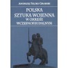 Polska sztuka wojenna w okresie wczesnofeudalnym