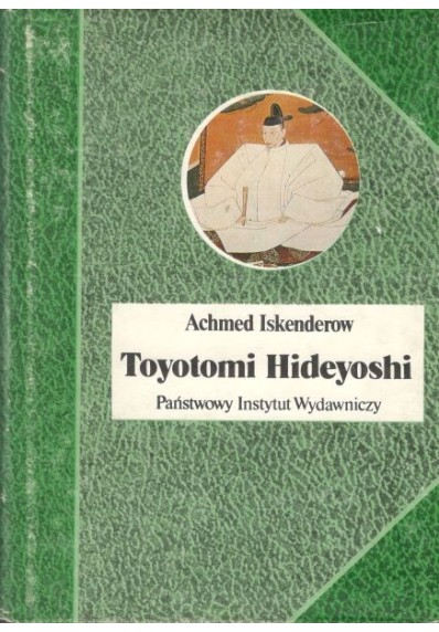 TOYOTOMI HIDEYOSHI