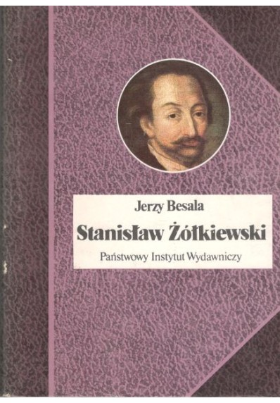 STANISŁAW ŻÓŁKIEWSKI