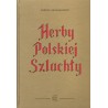 HERBY POLSKIEJ SZLACHTY