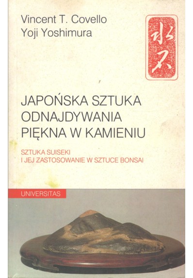 JAPOŃSKA SZTUKA ODNAJDYWANIA PIĘKNA W KAMIENIU