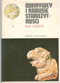 ODKRYWCY I RABUSIE STAROŻYTNOŚCI (CERAM)