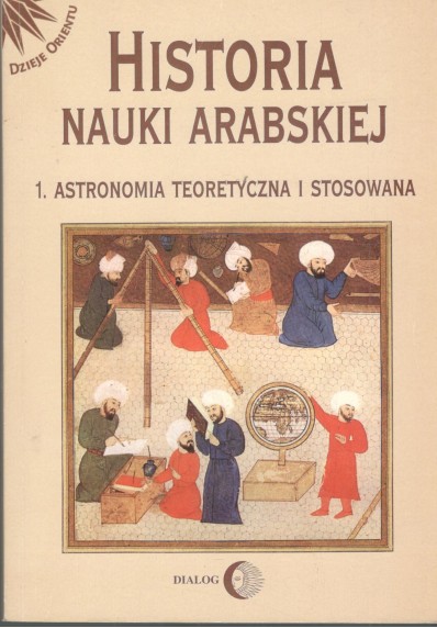 HISTORIA NAUKI ARABSKIEJ  - 3 TOMY