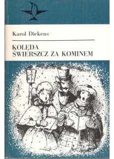 KOLĘDA, ŚWIERSZCZ ZA KOMINEM