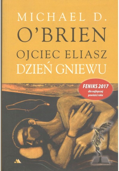 OJCIEC ELIASZ. DZIEŃ GNIEWU