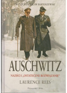 AUSCHWITZ - NAZIŚCI I...