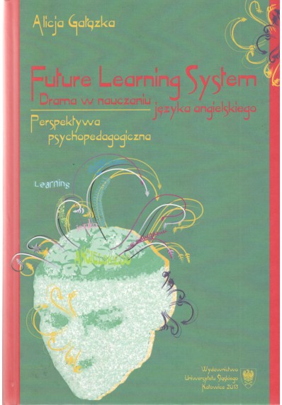 DRAMA W NAUCZANIU JĘZYKA ANGIELSKIEGO. PERSPEKTYWA PSYCHOPEDAGOGICZNA