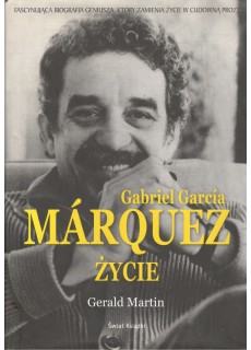 GABRIEL GARCIA MARQUEZ - ŻYCIE