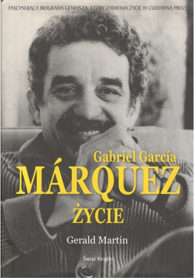 GABRIEL GARCIA MARQUEZ - ŻYCIE