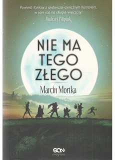 NIE MA TEGO ZŁEGO