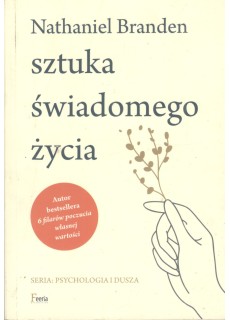 SZTUKA ŚWIADOMEGO ŻYCIA