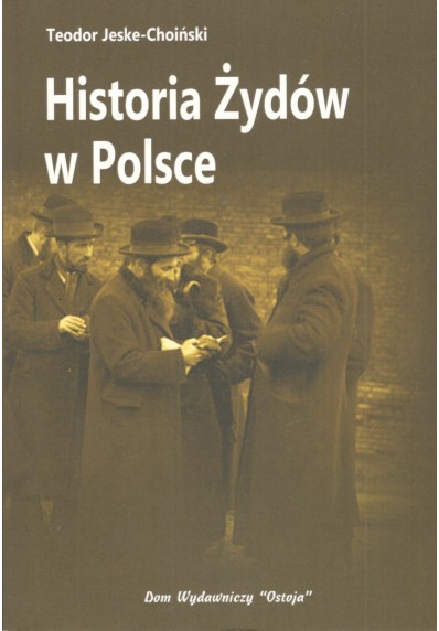 HISTORJA ŻYDÓW W POLSCE