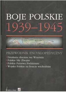 Boje Polskie 1939-1945. Przewodnik encyklopedyczny