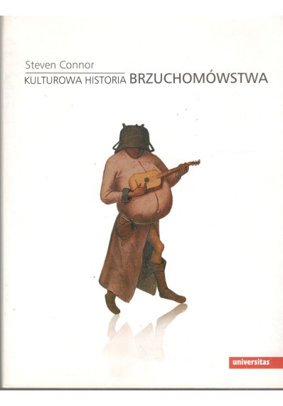 KULTUROWA HISTORIA BRZUCHOMÓWSTWA