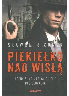 Piekiełko nad Wisłą