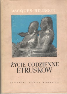 ŻYCIE CODZIENNE ETRUSKÓW