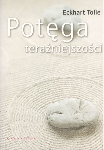 POTĘGA TERAŹNIEJSZOŚCI