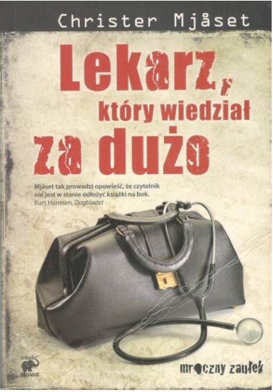 LEKARZ, KTÓRY WIEDZIAŁ ZA DUŻO